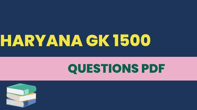 Haryana Gk 1500 Questions Pdf